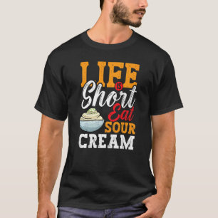 Sour Cream Sauce Vegan Dip Zwiebel Eintauchen Keto T-Shirt