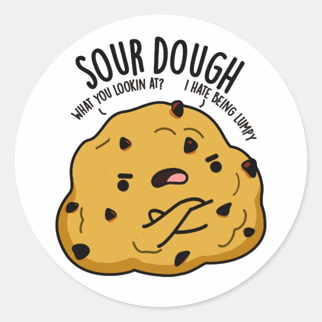 Sour Dough Funny Baking Pub Runder Aufkleber (Vorderseite)