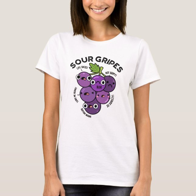 Sour Gripes Funny Frucht Grape Pub T-Shirt (Vorderseite)