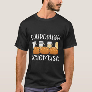 Sourdough Scientist - Rohbrot T-Shirt