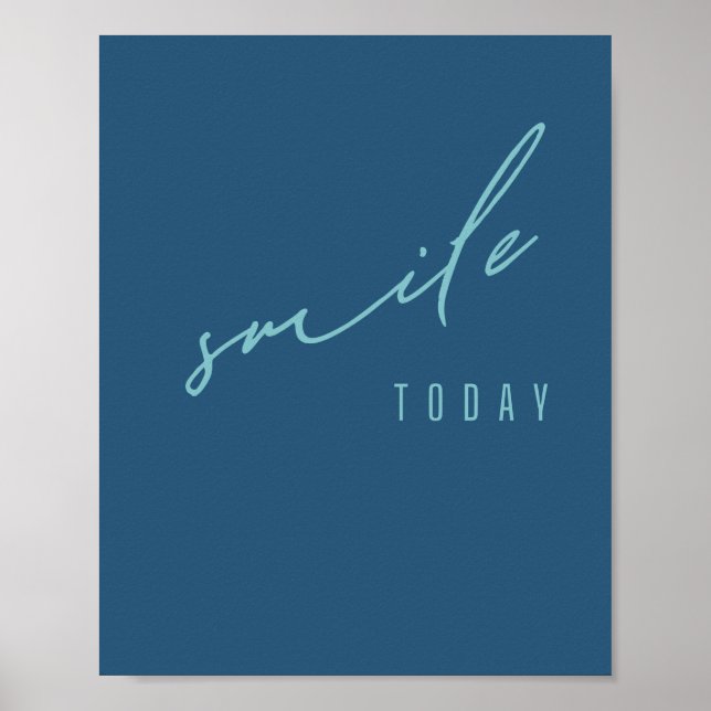 souriez. aujourd'hui. Poster et impression (Devant)