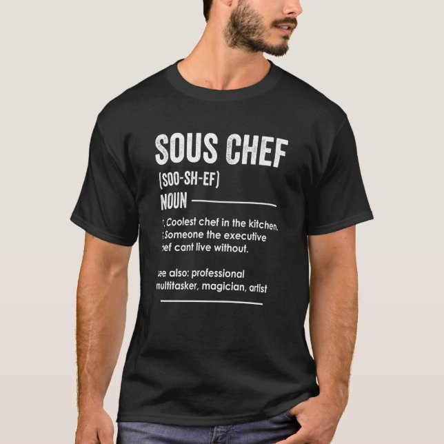 Sous Koch Definition Kochen Kochen T-Shirt (Vorderseite)