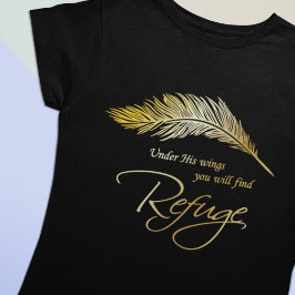 Sous Ses Ailes Vous Trouverez Refuge T-Shirt