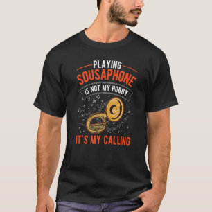 Sousaphone Hobby Sousaphone Player Sousaphonist 1 T-Shirt