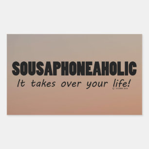 Sousaphoneaholic Life Sticker rectangulaire