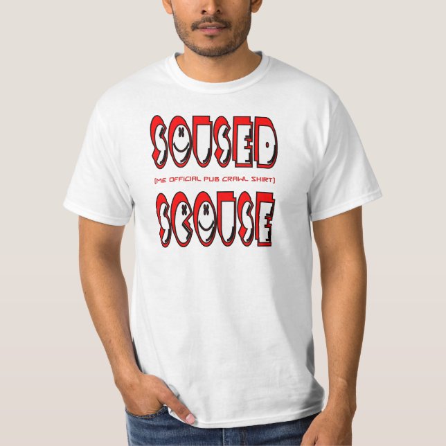 Soused Scouse Pub Crawl T-Shirt (Vorderseite)