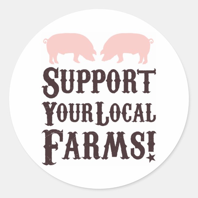 Soutenez Vos Fermes Locales ! Autocollants (Devant)