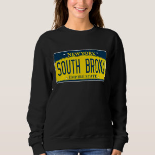 South Bronx New York Ny Neighborhood License Plate Sweatshirt