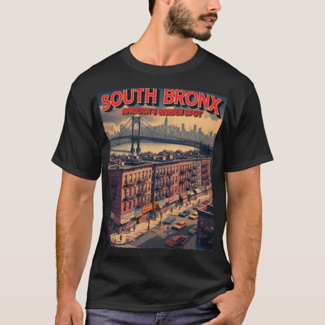 South Bronx Tourism Poster - Retro Parody Travel D T-Shirt (Vorderseite)