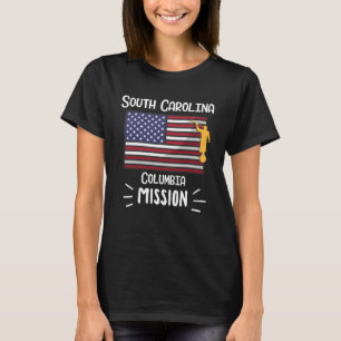 South Carolina Columbia Mormon LDS Mission Mission T-Shirt