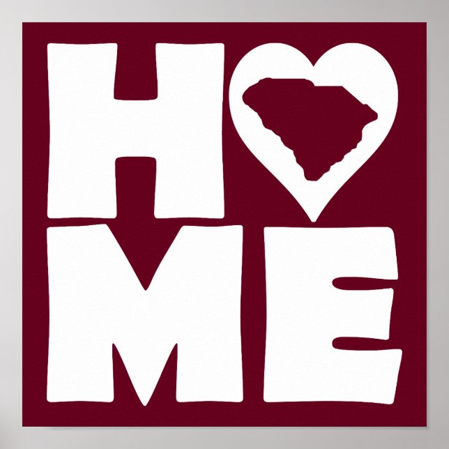 South Carolina Zuhause Heart Staat Plakatzeichen Poster (Vorne)