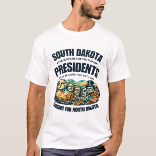 South Dakota: komm wegen der Präsidenten T-Shirt