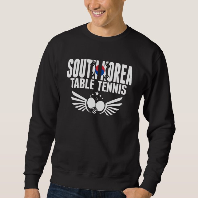 South Korea Table Tennis   Support Korean Ping Pon Sweatshirt (Vorderseite)
