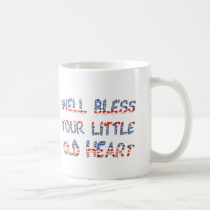 Southern Bless Your Heart Mugs Cups