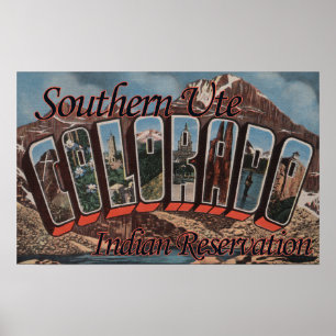 Southern Ute Indian Reservation, Colorado Poster