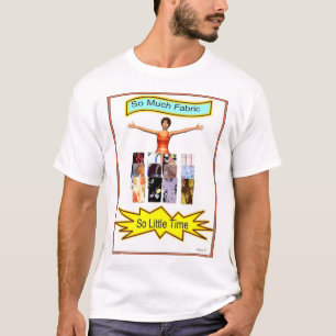 Soviel Gewebe so Lilttle Zeit - B T-Shirt