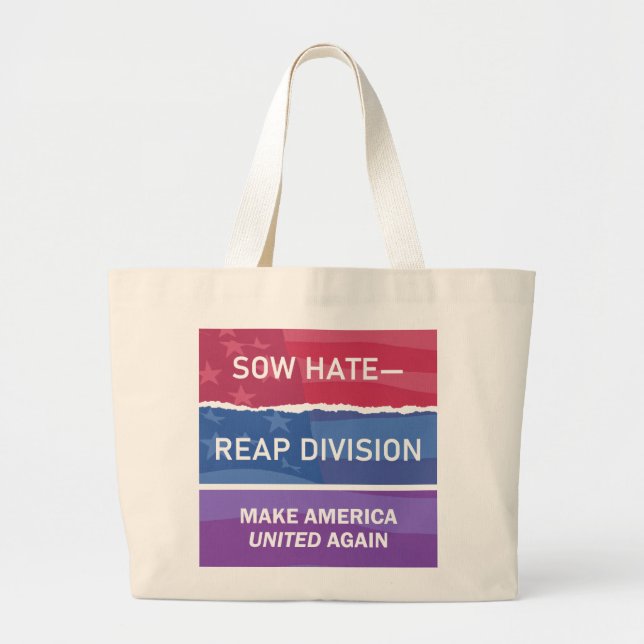 Sow Hate-Reap Division; Make America UNITED Again Jumbo Stoffbeutel (Vorne)