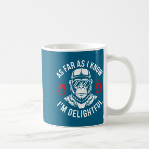 Soweit ich weiß, bin ich ein entzückender lustiger kaffeetasse