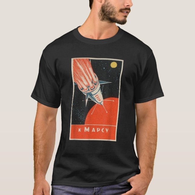 Sowjetproaganda Poster USR Rocket Astrona T-Shirt (Vorderseite)
