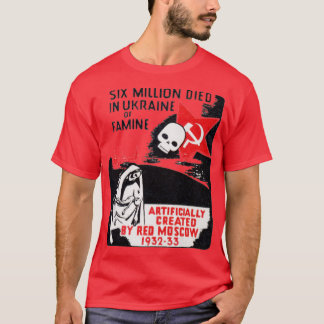 Sowjetverbrechen in der Ukraine in den 1930er Jahr T-Shirt