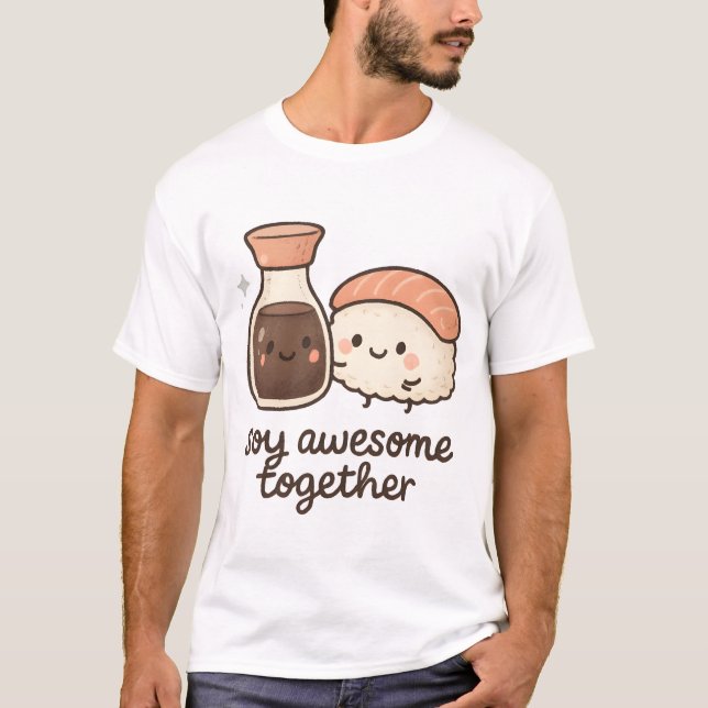 Soy Awesome T-Shirt (Vorderseite)