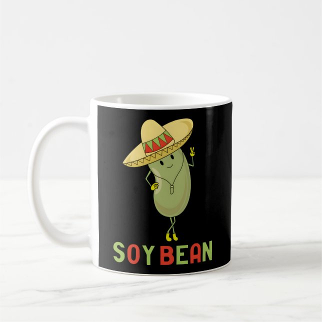 Soy Bean Vegan Pub I Be Bean Sombrero Feinschmecke Kaffeetasse (Links)