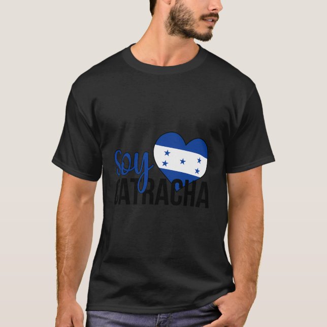 Soy Catracha Honduran Girl Latina Proud Honduras W T-Shirt (Vorderseite)