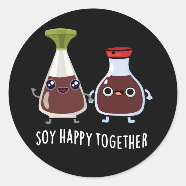Soy Happy Together Soy Sauce Pun Dark BG Runder Aufkleber (Vorderseite)