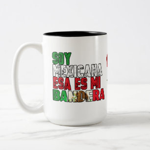 Soy Mexicana Mi Bandera Tasse