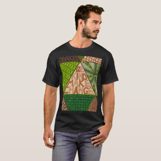 Soyez aimable apportent la modification - T-shirt