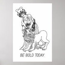 Soyez audacieux aujourd'hui - Poster Motivationnel