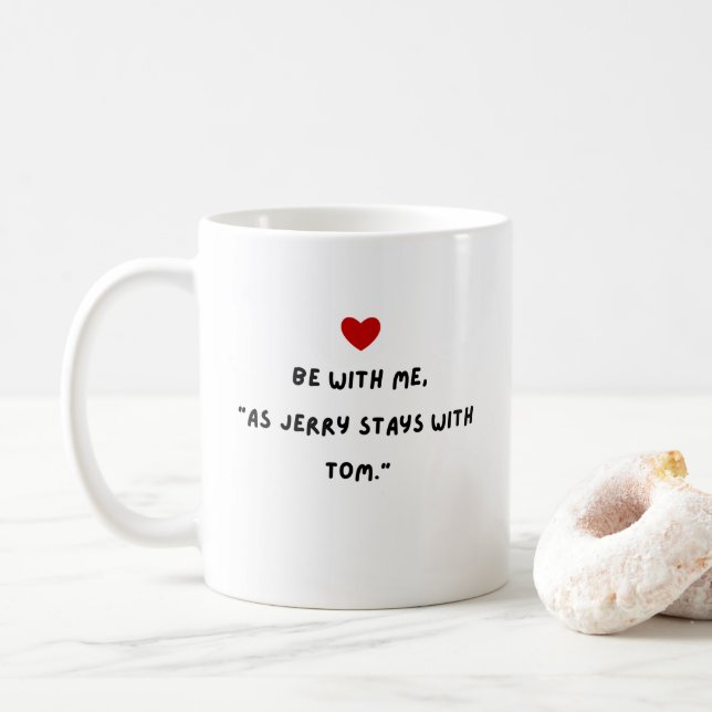 Soyez avec moi la tasse cadeau de la Saint-Valenti (Avec donut)