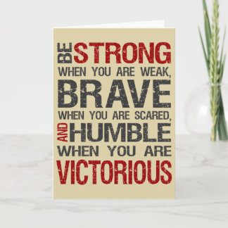 Soyez fort lorsque Faible Encouragement Carte Sabl