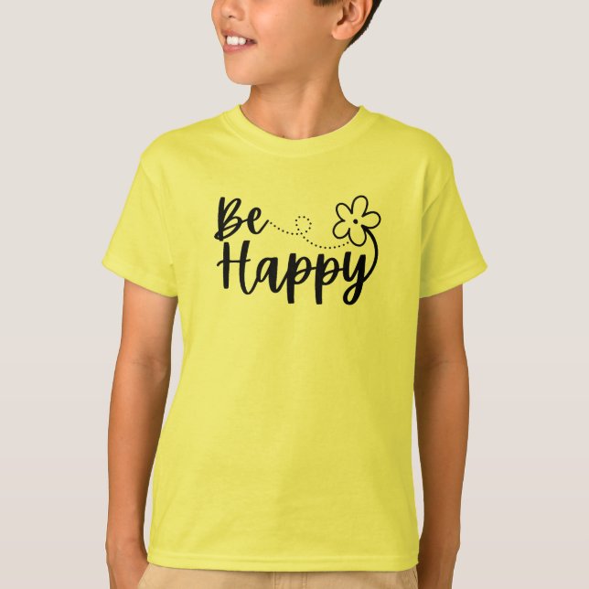 Soyez heureux T-shirt printemps été printemps (Devant)
