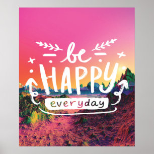 SOYEZ HEUREUX TOUS LES JOURS Citation Poster