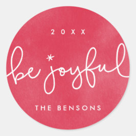 Soyez Joyeux Sticker Rond Aquarelle Rouge