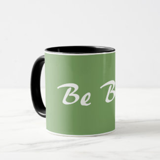 "Soyez la meilleure" tasse de café