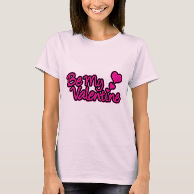 Soyez le T-shirt de mes de Valentine femmes (Devant)