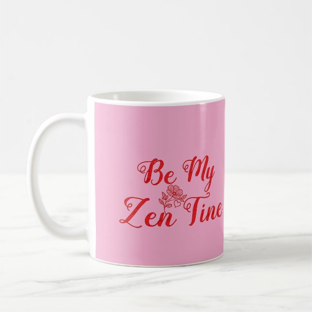 Soyez mon café Zen-Tine personnalisé Mug (Gauche)