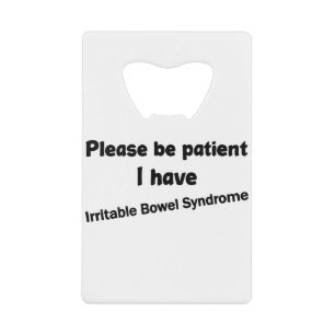 Soyez patient, j'ai le syndrome de l'intestin irri