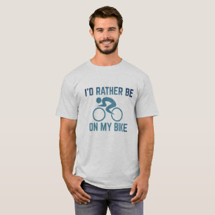Soyez plutôt sur mon T-shirt de vélo