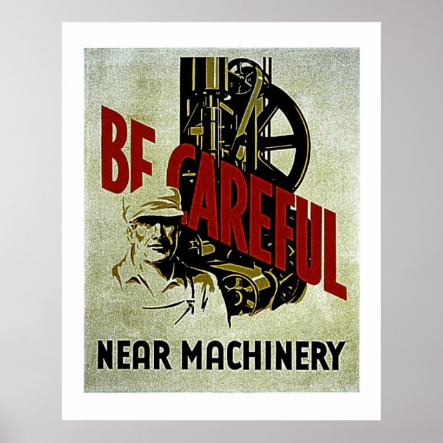 Soyez prudent près de la machinerie - affiche de s (Devant)