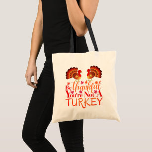 Soyez reconnaissants que vous n'êtes pas un Sac fo