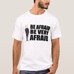 "Soyez" T-shirts et habillement effrayés