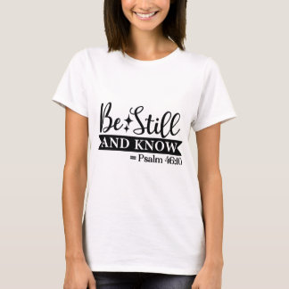 Soyez Toujours Et Connaissez Le T-shirt