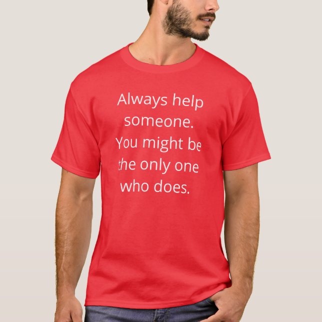 Soyez toujours gentil T-shirt (Devant)