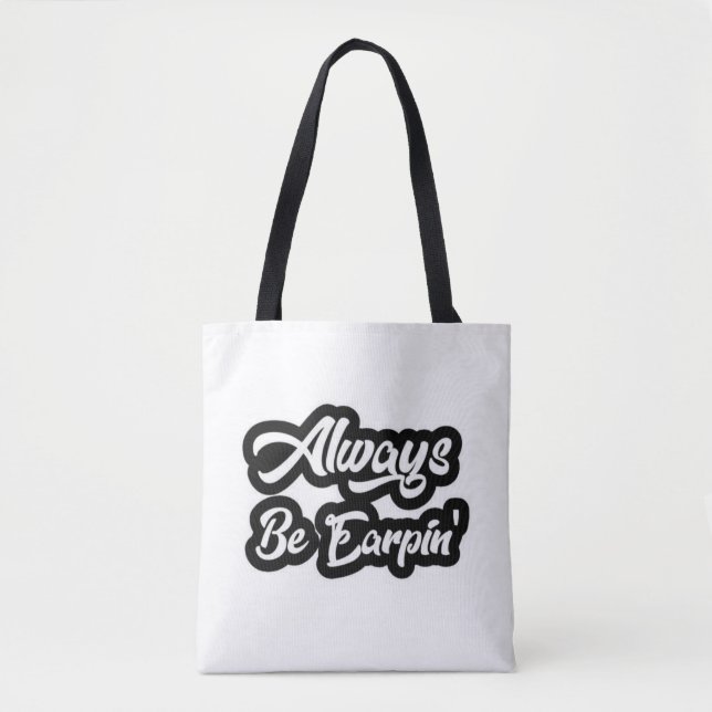 Soyez toujours le Sac fourre-tout d'Earpin (Devant)