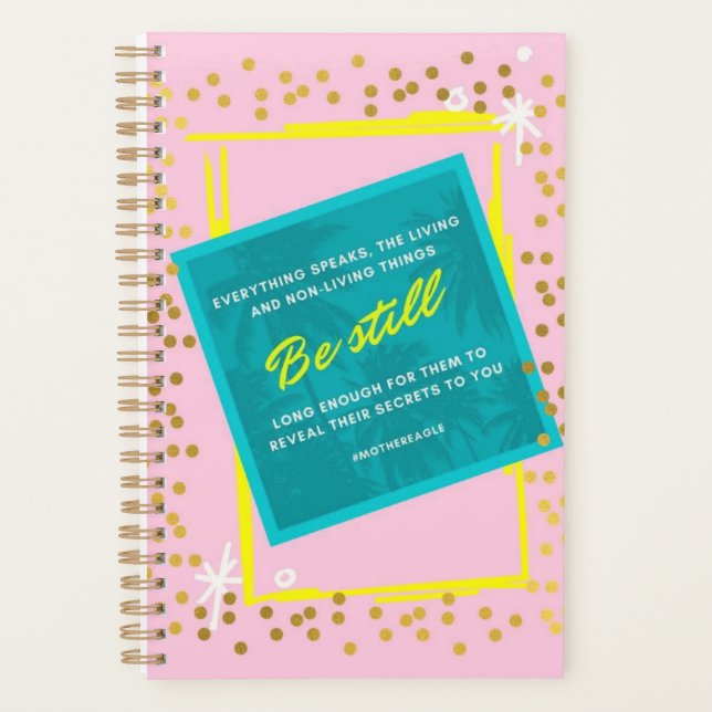 Soyez toujours tout entend spiral planner or rose (Devant)