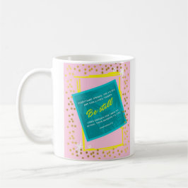 Soyez toujours tout parle points d'or rose tasse