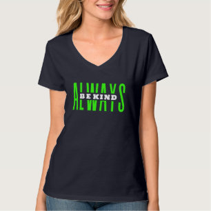 Soyez Toujours Un T-shirt Génial